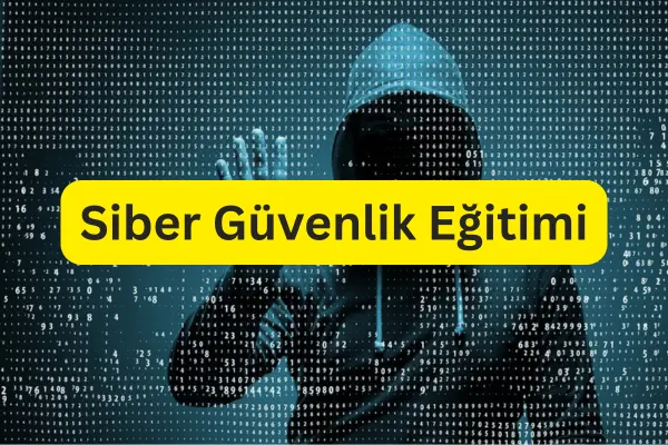 Siber Güvenlik Eğitimi